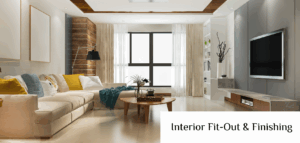 Interior Fit-Out & Finishing